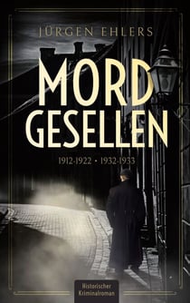 Mordgesellen - Adolf Petersen - der Lord von Barmbeck