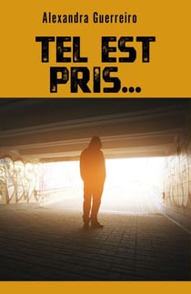 Tel est pris...