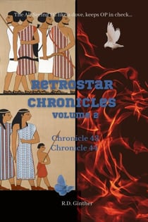 Chronicle 43, Chronicle 44 - RetroStar Chronicles, #2