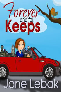 Forever And For Keeps - The Adventures Of Lee And Bucky, #2