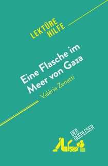Eine Flasche im Meer von Gaza - von Valérie Zenatti