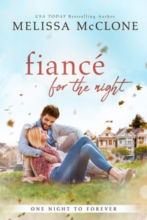 Fiancé for the Night - One Night to Forever, #1