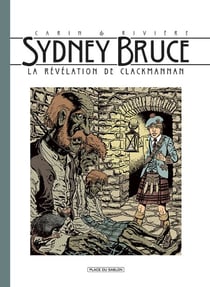 Sydney Bruce T2 - La révélation de Clackmannan
