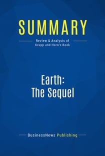 Summary: Earth: The Sequel - Review and Analysis of Krupp and Horn's Book