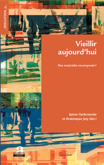 Vieillir aujourd'hui - Des mo(n)des recomposés ?