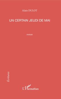 Un certain jeudi de mai - Roman