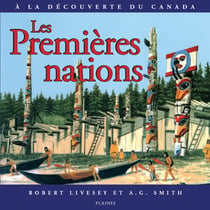 Premières nations, Les - Album jeunesse, à partir de 9 ans