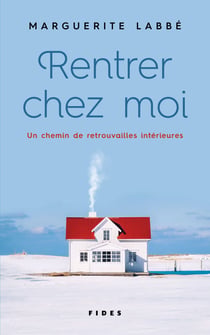 Rentrer chez moi - Un chemin de retrouvailles intérieures