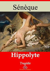Hippolyte – suivi d'annexes - Nouvelle édition 2019