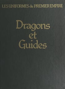 Dragons et guides d'état-major