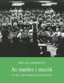 At mødes i musik - 70 år i musikkens tjeneste