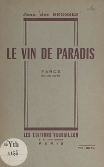 Le vin de paradis - Farce en un acte