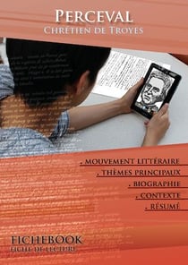 Fiche de lecture Perceval - Résumé détaillé et analyse littéraire de référence