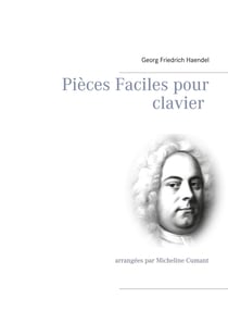 Pièces Faciles pour clavier - arrangées par Micheline Cumant