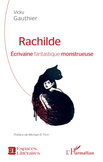 Rachilde - Écrivaine fantastique monstrueuse
