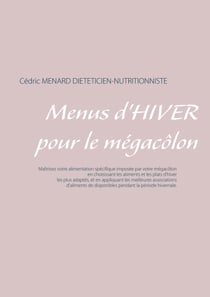 Menus d'hiver pour le mégacôlon