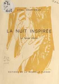 La nuit inspirée - Le temps d'aimer