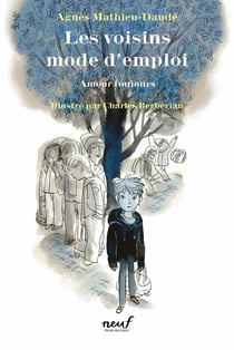 Les voisins mode d'emploi - Amour toujours