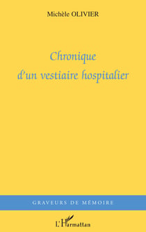 Chronique d'un vestiaire hospitalier