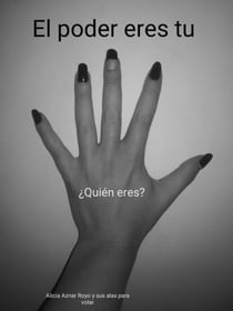 El poder eres tú. - ¿Quién eres?