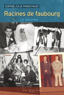 Racines de faubourg, tome 2 - Le désordre