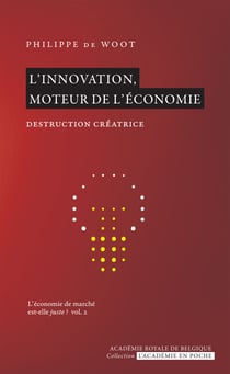 L'innovation, moteur de l'économie - Destruction créatrice
