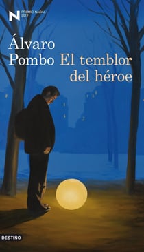 El temblor del héroe - Premio Nadal de Novela 2012