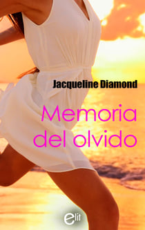 Memoria del olvido - El mejor regalo para San Valentín, una novela de Harlequin