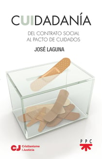 Cuidadanía - Del contrato social al pacto de cuidados