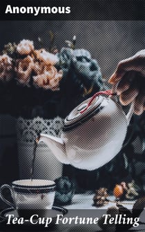 Tea-Cup Fortune Telling