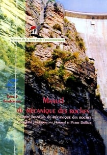 Manuel de mécanique des roches - Tome 1 - Fondements