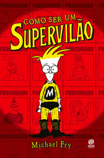 Como ser um supervilão