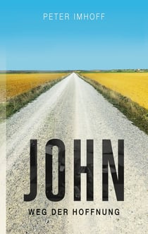 John - Weg der Hoffnung