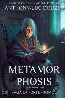 La Porte, tome 3 - Metamorphosis