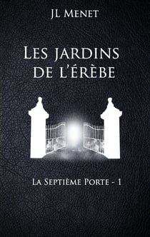 Les jardins de l'Erèbe - La septième porte