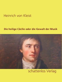 Die heilige Cäcilie oder die Gewalt der Musik