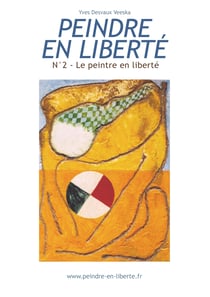 Peindre en liberté n°2 - Le peintre en liberté