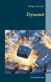 Dynamit - Kriminalroman