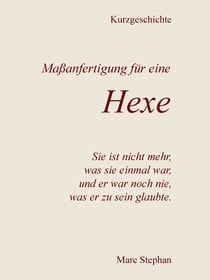 Maßanfertigung für eine Hexe