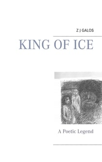 King of Ice - A Poetic Legend