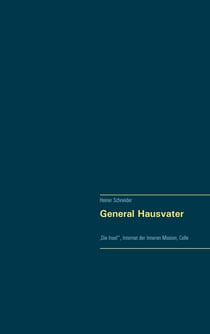 General Hausvater - ,Die Insel'', Internat der Inneren Mission, Celle