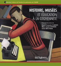 Histoire, musées et éducation à la citoyenneté