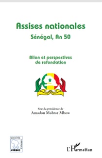 Assises nationales - Sénégal, An 50 - Bilan et perspectives de refondation
