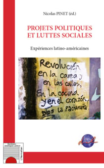 Projets politiques et luttes sociales - Expériences latino-américaines