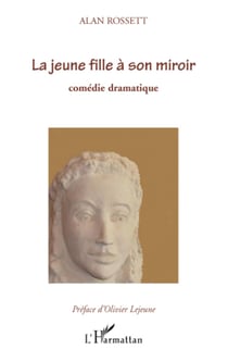 La jeune fille à son miroir - Comédie dramatique