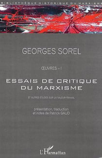 Essais de critique du marxisme - Et autres études sur la valeur travail - Oeuvres - I