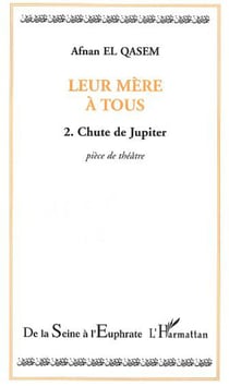 Leur mère a tous - Tome 2 - Chute de Jupiter