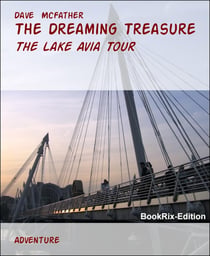 The Dreaming Treasure - The Lake Avia Tour