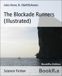 The Blockade Runners (Illustrated)