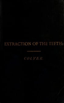 Extraction of the Teeth